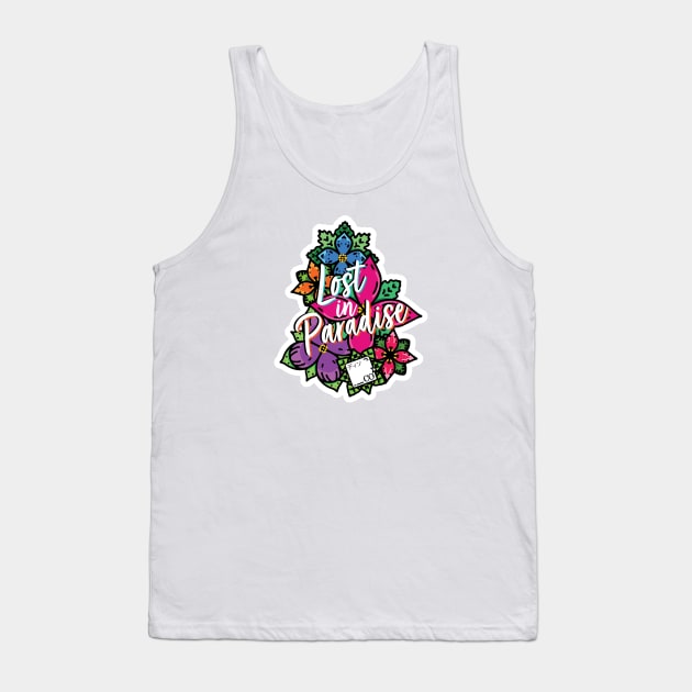 Lost in Paradise Tank Top by Disocodesigns